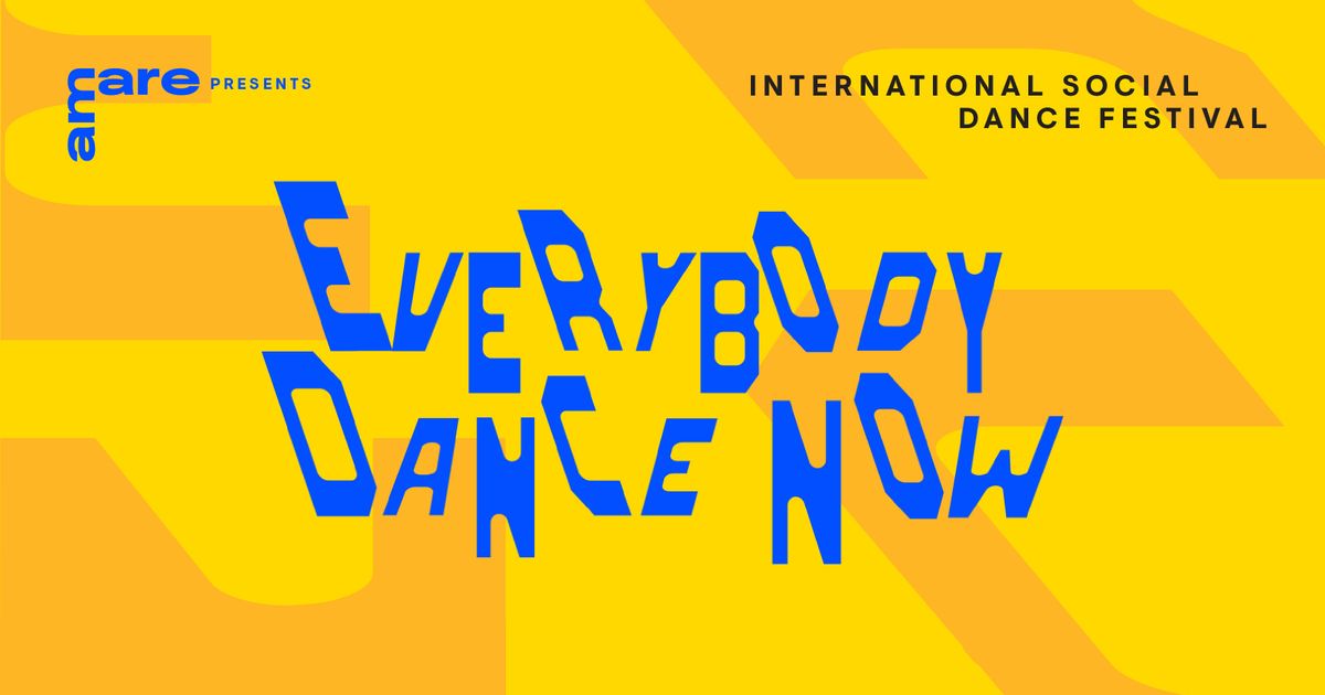 Everybody Dance Now - International Social Dance Festival | Amare Den Haag | Podium voor Muziek en Dans